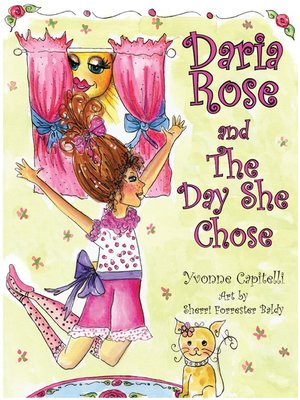 cover image of Daria Rose and The Day She Chose